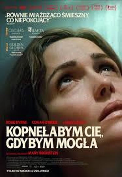 Plakat wydarzenia:  KOPNĘŁABYM CIĘ, GDYBYM MOGŁA 